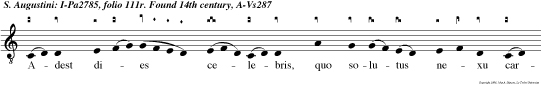 Adest dies celebris, quo solutus
nexu carnis san tus praesul Augustinus assum tus
est cum angelis: ubi gaudet cum pro phetis,
laetatur cum apostolis, quorum plenus spiritu,
quae praedixerun mystica fecit nobis pervia: post
quos secun da dispen sandi ver bi Dei primus
refulsit gratia.