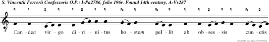 Canden virgo divinitus hostem pellit ab obsessis cunctis vivens humanitus salutem reddit oppre sis Alleluya