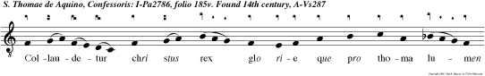 Collaudetur chri stus rex glo rie que pro thoma lumen ecclesie mun dum replet doctrina gra ti- e. Benedic e u ou a e.
