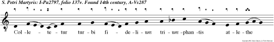 Colletetur turbi fidelium triumphantis
atlethe gaudio qui conser van pudoris lilium et
coruscan doctrine radio dum pro fide subit mar
tirium trino felix potitur bravio alle  lu ya.
Laudate pueri e e.