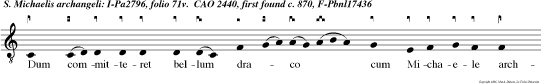 Dum committeret bellum draco cum Michaele archangelo, audita est vox millia millium dicentium: Salus Deo nostr