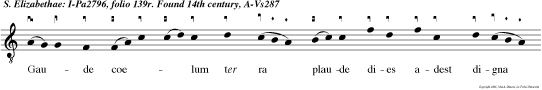 Gaude coelum ter ra plaude dies
adest digna laude plena dies gloria qua Elisabeth
antiquum castitatis inimicum elisit victoria pia
mater et matrona tuis sacris precibus inter ven
trix et patrona sis pro nobis omnibus