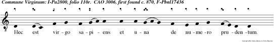 Hec est virgo sapiens et una de numero prudentum. Dominus regna. e u o u a e.