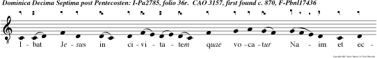 Ibat Jesus in civitatem quae vocatur Naim et ecce defun tus efferebatur, filius unicus matris suae.