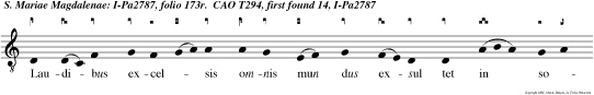 CAO T294 Laudibus excelsis omnis mun dus exsul tet in solem nitate san tae Mariae Magdalenae.