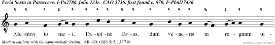 Memen to mei, Domine Deus, dum veneris in regnum tuum.