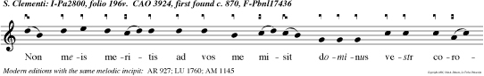 Non meis meritis ad vos me misit dominus vestr coronis participem me fieri. e u o u a e.