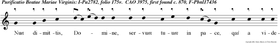 Nun dimittis, Domine, servum tuum in pace, qui a viderun oculi mei salutare tuum.