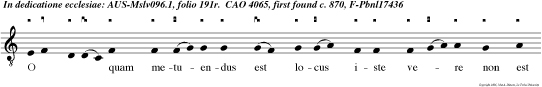 O  quam metuendus est locus iste vere non est hic aliud nisi domus dei et porta celi.