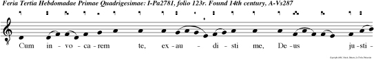 Cum invocarem te, exaudisti me, Deus justitiae meae: in tribulatione dilatasti me: miserere mihi Domine, et exaudi orationem meam.