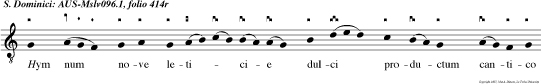 Hym num nove leticie dulci productum cantico noster depromat hodie chorus sancto dominico.