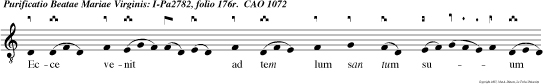 Ecce venit ad tem lum san tum suum Dominator Dominus, gaude et laetare Sion occurrens Deo tuo.