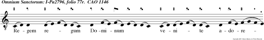 Regem regum Dominum venite adoremus, quia ipse est corona san torum omnium.