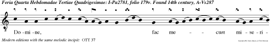 Domine, fac mecum misericordiam tuam, propter nomen tuum: quia suavis est misericordia tua.