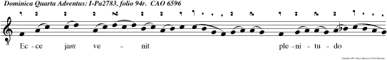 Ecce jam venit plenitudo tem poris, in quo misit Deus Filium suum in terris, natum de Virgine, factum sub Lege, Ut eos, qui sub Lege erant, redimeret.