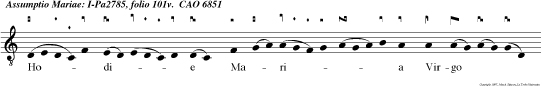 Hodie Maria Virgo coelos ascendit: Gaudete, quia cum Christo regnat in aeternum.