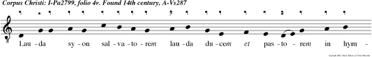 Lauda syon salvatorem lauda ducem
et pastorem in hymnis et canticis Quan tum potes
tantum gaude quia maior omni laude nec laudare
sufficis. Laudis thema specia lis panis vivus et
vitalis hodie pro ponitur. Quem in sacre in face
ne turbe fratrum duodene. datum non ambigitur. Sit
laus plena sit sonora sit iocun da sit decora
mentis iubilatio Dies enim solemnis agitur in qua
men se prima recolitur huis institutio In hac men
sa novi regis novum pascha nove legis phase vetus
terminat Vetustatem novitas umbram fugat veritas
noctem lux eliminat. Quo in cena chri tus gessit
faciendum hoc expre sit in sui memoriam. Docti
sacris institutis panem vinum in salutis con
secramus hostiam. Dogma datur CHRIsti anis quod
in car nem tran sit panis et vinum in san guinem
Quod non capis quo non vides animosa firmat fides
prae ter rerum ordinem Sub diversis speci ebus
signis tan tem et non rebus laten res eximie. Caro
cibis san guis potus manet tamen chri tus totus
sub utraque specie. A sumen te non con cisus non
con fractus non divisus integer cl5 4 cipitur
Sumit unus sumun mille quan tum isti tantum ille
nec sum tus con sumitur. Summun boni sum mun
mali sorte tamen inequa li vite vel interitus Mors
est malis vita bonis vide paris sum ptionis quam
sit dispar exitus Fracto demum sacramen to ne
vacilles sed memen to tan tum esse sub fragmen to
quan tum toto tegitur Nulla rei fit scissura signi
tan tum fit fractura qua nec status nec statura
signati minuitur Ecce panis angelorum factus cibus
viatorum vere panis filiorum non mittendus canibus
In figuris presignatur cum Isaac imolatur agnus
paschae deputatur datur manna patri bus Bo ne
pastor panis vere Iesu nostri misere re tu nos
pasce nos tuere tu nos bona fac videre in terra
viven tiu, Tu qui cun ta scis et vales qui nos
pascis hic mortales tuos ibi commen sales
coheredes et sodales fac sanctorum civium
Amen