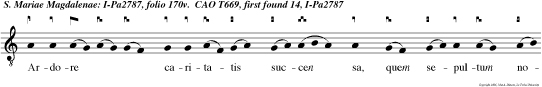 CAO T669 Ardore caritatis succen sa, quem sepultum noverat, sub latum credidit de sepulcro.
