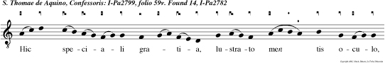 CAO V Hic speciali gratia, lustrato men tis oculo, celsa novit mysteria, coeli doctus oraculo.